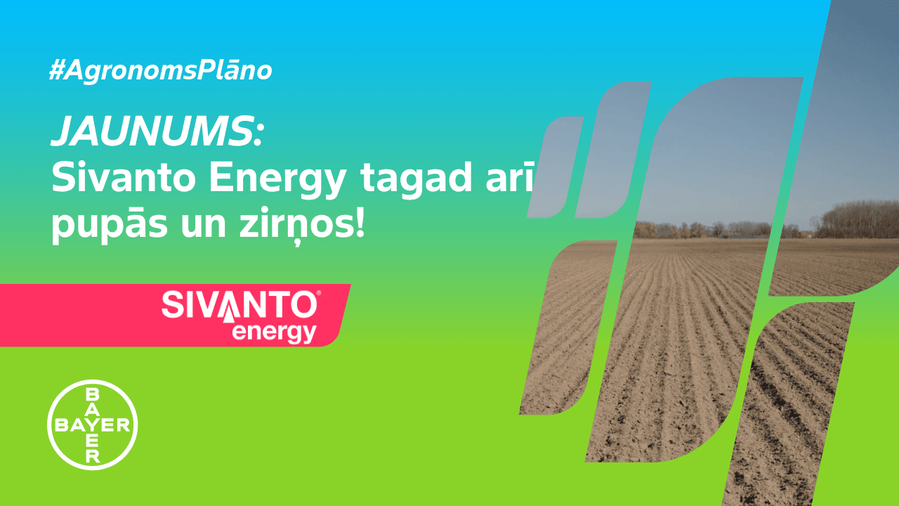 #AgronomsPlāno Nr. 6: SIVANTO ENERGY tagad arī pākšaugos!